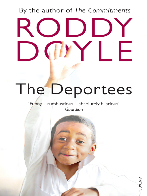 Title details for The Deportees by Roddy Doyle - Available